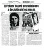 Kirchner dejará extradiciones a decisión de los jueces