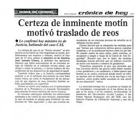 Certeza de inminente motín motivó traslado de reos