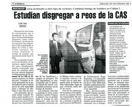 Estudian disgregar a reos de la CAS