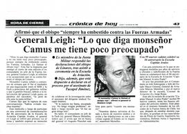 General Leigh: "Lo que diga monseñor Camus me tiene poco preocupado"