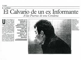 El calvario de un ex Informante. A las puertas de una condena