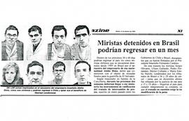 Miristas detenidos en Brasil podrían regresar en un mes