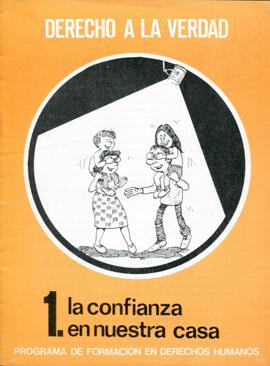 Derecho a la Verdad. La confianza en nuestra casa