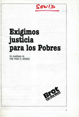 Exigimos justicia para los Pobres. Un manifiesto de pan para el mundo.