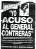 "Yo acuso al General Contreras"