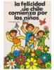 La felicidad de Chile comienza por los niños