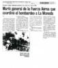 Murió general de la Fuerza Aérea que coordinó el bombardeo a La Moneda