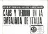 "Caos y terror en la Embajada de Italia..."