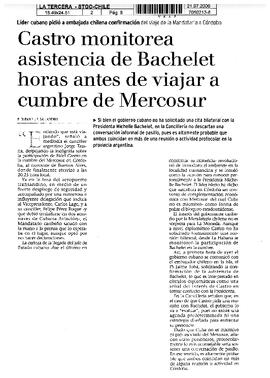 Castro monitorea asistencia de Bachelet horas antes de viajar a cumbre de Mercosur
