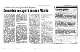 Dolmestch no seguirá en caso Albania