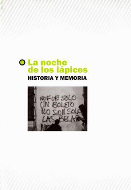 La noche de los lápices. Historia y Memoria