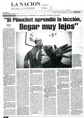 "Si Pinochet aprendió la lección, podríamos llegar muy lejos"