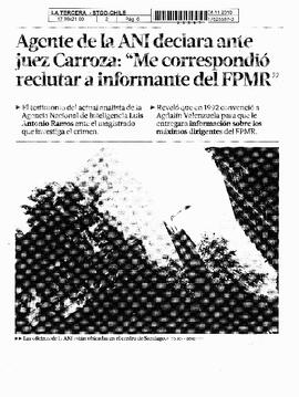 Agente de la ANI declara ante juez Carroza: "Me correspondió reclutar a informante del FPMR&...