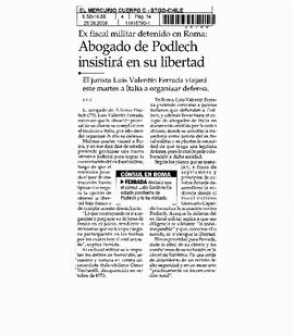 Abogado de Podlech insistirá en su libertad.