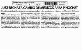 Juez rechaza cambio de médicos para Pinochet.